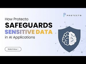 How Protecto Safeguards Sensitive Data in AI Applications
