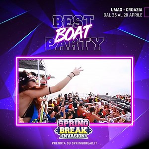 🛥 BOAT 🎑 SEA 🤡 MADNESS Spring Break Invasion is ... best boat party!!! ➡ www.springbreak.it | Spring Break Invasion