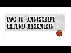 LWC IN OmniScript : Extend BaseMixin