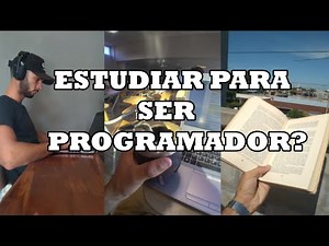 Vale La Pena Estudiar Una Carrera Universitaria Para Ser Programador?