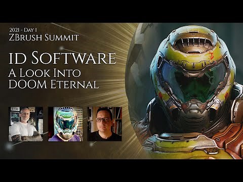 id Software - A Look Into DOOM Eternal - 2021 ZBrush Summit - Special Presentation