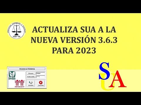 Aprende a Actualizar SUA a la versión 3.6.3 para 2023. Actualiza las tablas del SUA