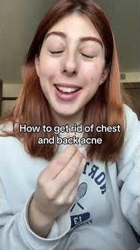 How to get rid of chest and back acne