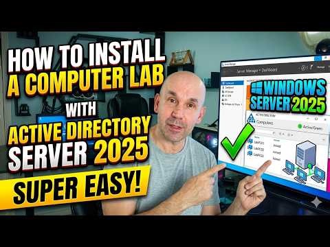 How to install a Computer Lab with Active Directory Server 2025. Super Easy. IT Training video.