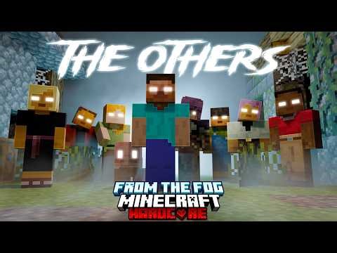 I Survived The OTHERS From The Fog in Minecraft Hardcore
