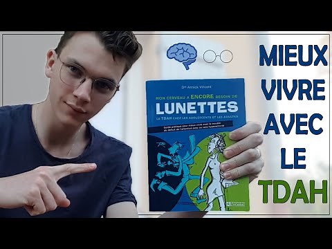 LE TDAH AU QUOTIDIEN : Mieux vivre le TDAH avec Annick Vincent