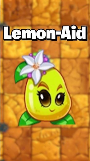 Lemonaid in PvZ2!