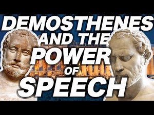 Demosthenes & the Power of Speech