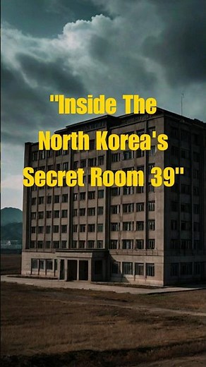 "What Is Really Inside North Korea's Room 39?