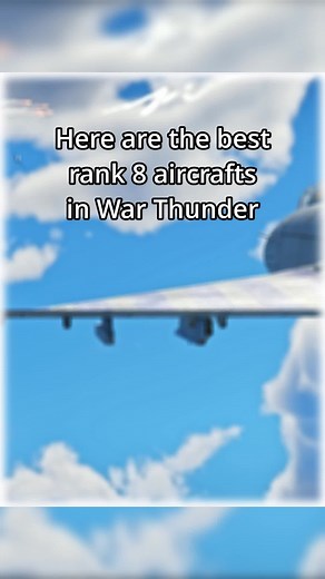 The best Rank 8 aircrafts in War Thunder #warthunder #gaming #warthunderaviation