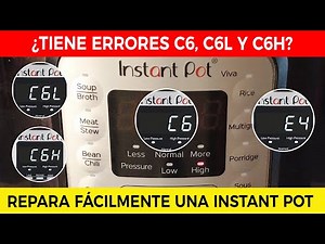 Reparación Fallas de Instant Pot C6 C6L y C6H 💨