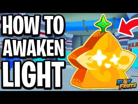 How To Awaken Light Fruit In Blox Fruits - Full Guide