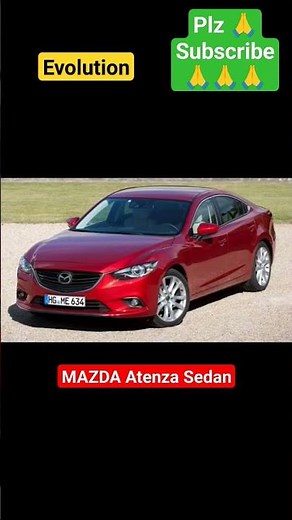 Evolution of MAZDA Atenza Sedan //Plz subscribe #evolution #mazda #atenza #sedan ‪@jammumotohub7146‬