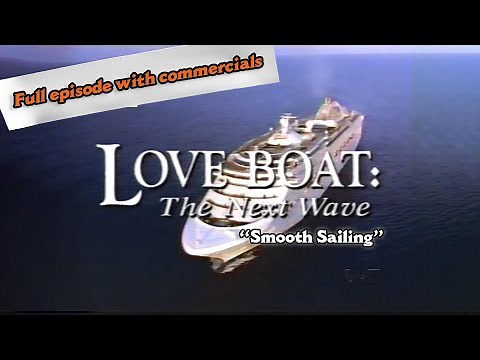 Love Boat The Next Wave S1 E01 Smooth Sailing | KSTW April 13, 1998 | Full episode with commercials