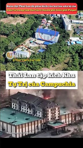 Thái Lan tập kích Khu Tự Trị của Campuchia #tintuc #campuchia #thailand
