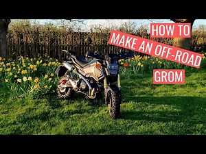 How To Mod Your Grom To Take It Off-Road!
