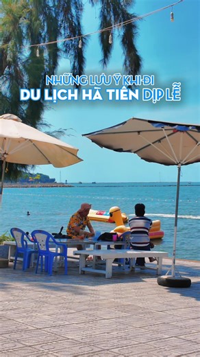 Kinh nghiệm Du Lịch Hà Tiên: Lưu ý hữu ích trước khi đi