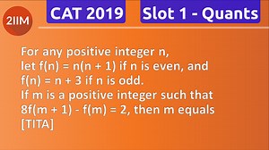 CAT 2019 | Slot 1 | Quantitative Aptitude | Algebra - Functions | 2IIM CAT Coaching