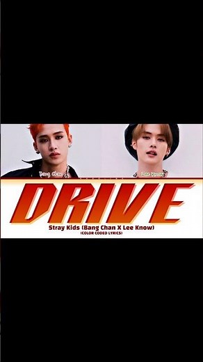 [SKZ-PLAYER] Stray Kids (Bang Chan X Lee Know) 'Drive' (Color Coded Lyrics) #StrayKids #스트레이키즈