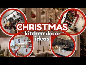 99+ Christmas Kitchen Decor Ideas 2025 | Festive Countertops, Shelves & Cabinets