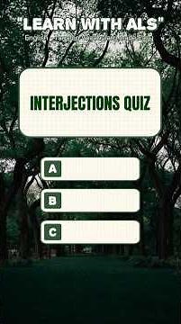 English Quiz Challenge: INTERJECTIONS | Can You Get Them All Correct? | Learn With ALS 🧑🏻‍🏫