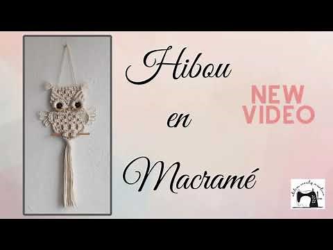 DIY Nouveau hibou en macramé 🦉tuto
