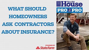 19K views | Kevin O'Connor, Charlie Silva and State Farm's Caleb Carney discuss what homeowners must ask their contractors for in terms of insurance. | This Old House | Facebook