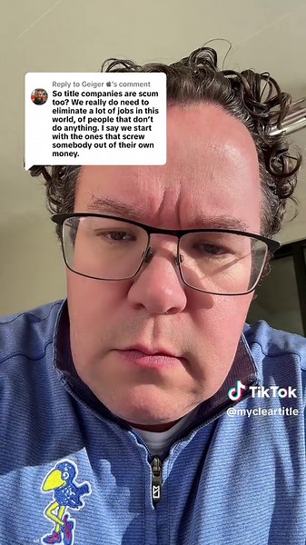 Replying to @Geiger  it takes all kinds to make the world go around. Hope you are enjoying life! #realestate #mycleartitle