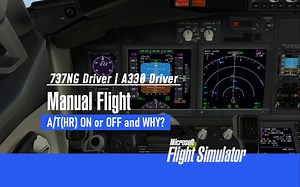 【PMDG737经验谈】关于自动油门 - 737NG Driver | A330 Driver