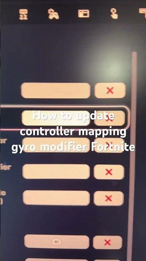 How to update controller mapping gyro modifier Fortnite