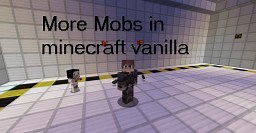 More mobs in vanilla minecaft (one command block) Minecraft Map