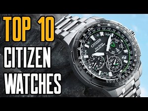Best Citizen Watch [2019] | Top 10 Citizen Watches [2019]