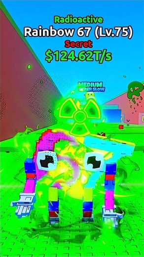 Rainbow 67 - Radioactive & Escape Tsunami For Brainrots #roblox #shorts