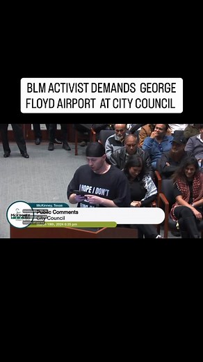 BLM Activist Proposes George Floyd Airport at City Council