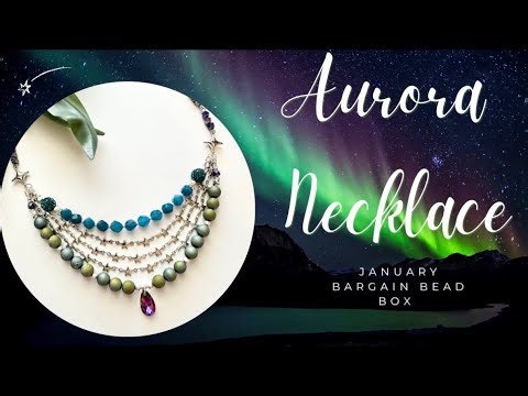 Aurora Necklace Project featuring January Bargain Bead Box
