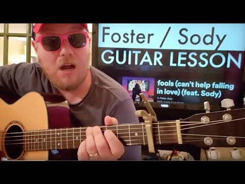 How To Play fools (can't help falling in love) Guitar Foster Sody // easy guitar tutorial beginner