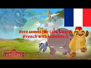 The Lion Guard: Here comes the Lion Guard. (French with subtitles)