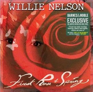 Willie Nelson - First Rose Of Spring