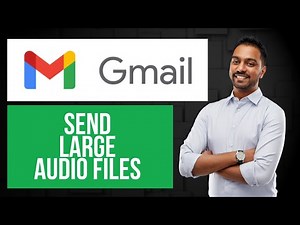 How to Send Large Audio Files on Gmail | Send Email Attachments