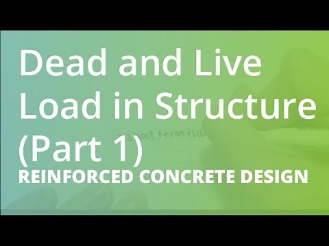 Dead and Live Load in Structure (Part 1) | Reinforced Concrete Design
