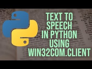 How to Convert Text to Speech in Python using win32com.client