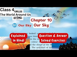 Our Sky Chapter 10 | Class 4 TWAU | Explanation in Hindi & Solutions | NCERT