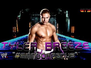 2014: Tyler Breeze - WWE Theme Song - "#MMMGORGEOUS" [Download] [HD]