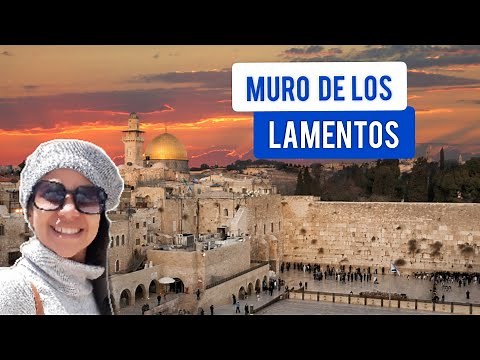 MURO DE LOS LAMENTOS |¿Porqué se llama así y qué es? Significado Espiritual del Muro de los Lamentos