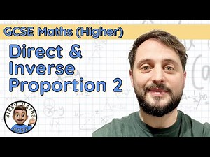 Direct & Inverse Proportion 2 • Inverse Proportion • GCSE Maths (Higher) 🧮
