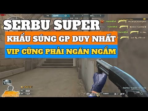 CFVN - Serbu Super Khẩu Súng GP Khiến Vip Cũng Phải Ngán Ngẩm | Hồ Điệp Tiên Tử |