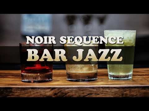 321Jazz - Noir Sequence [ Bar Jazz Music 2020 ]