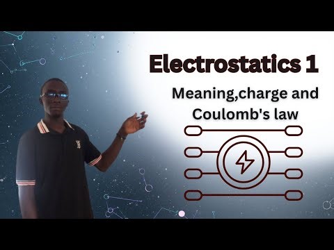 Electrostatics 1. #generalphysics