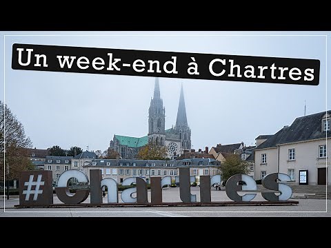 Un week-end à Chartres