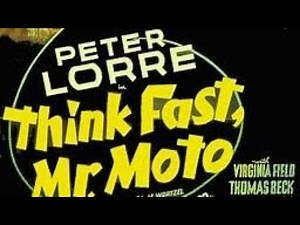 Think Fast, Mr. Moto (1937) Mystery/Thriller Film | Peter Lorre | THE VINTAGE CLASSICS